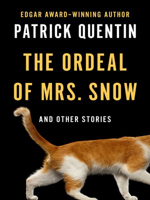 cover image of The Ordeal of Mrs. Snow